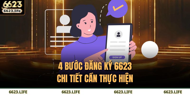 4 bước đăng ký 6623 chi tiết cần thực hiện