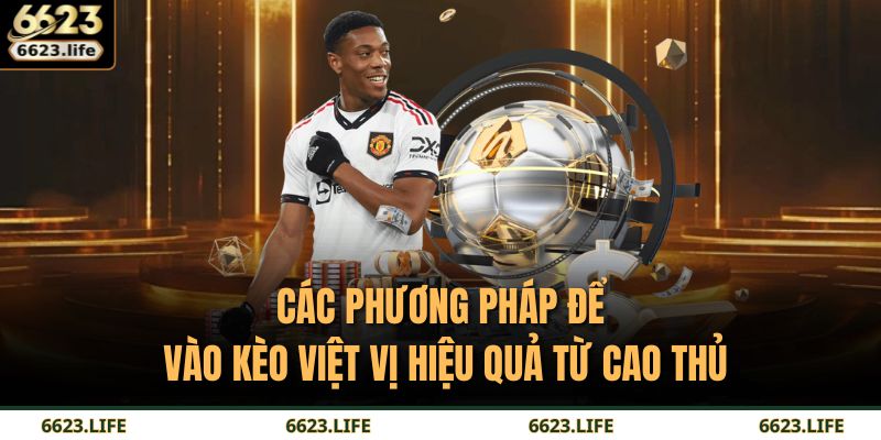 Các phương pháp để vào kèo việt vị hiệu quả từ cao thủ