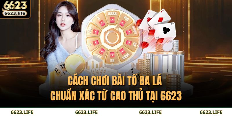 Cách Chơi Bài Tố Ba Lá