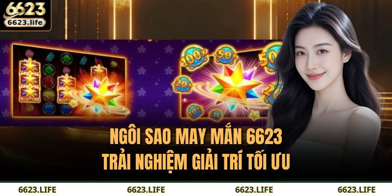ngôi sao may mắn 6623